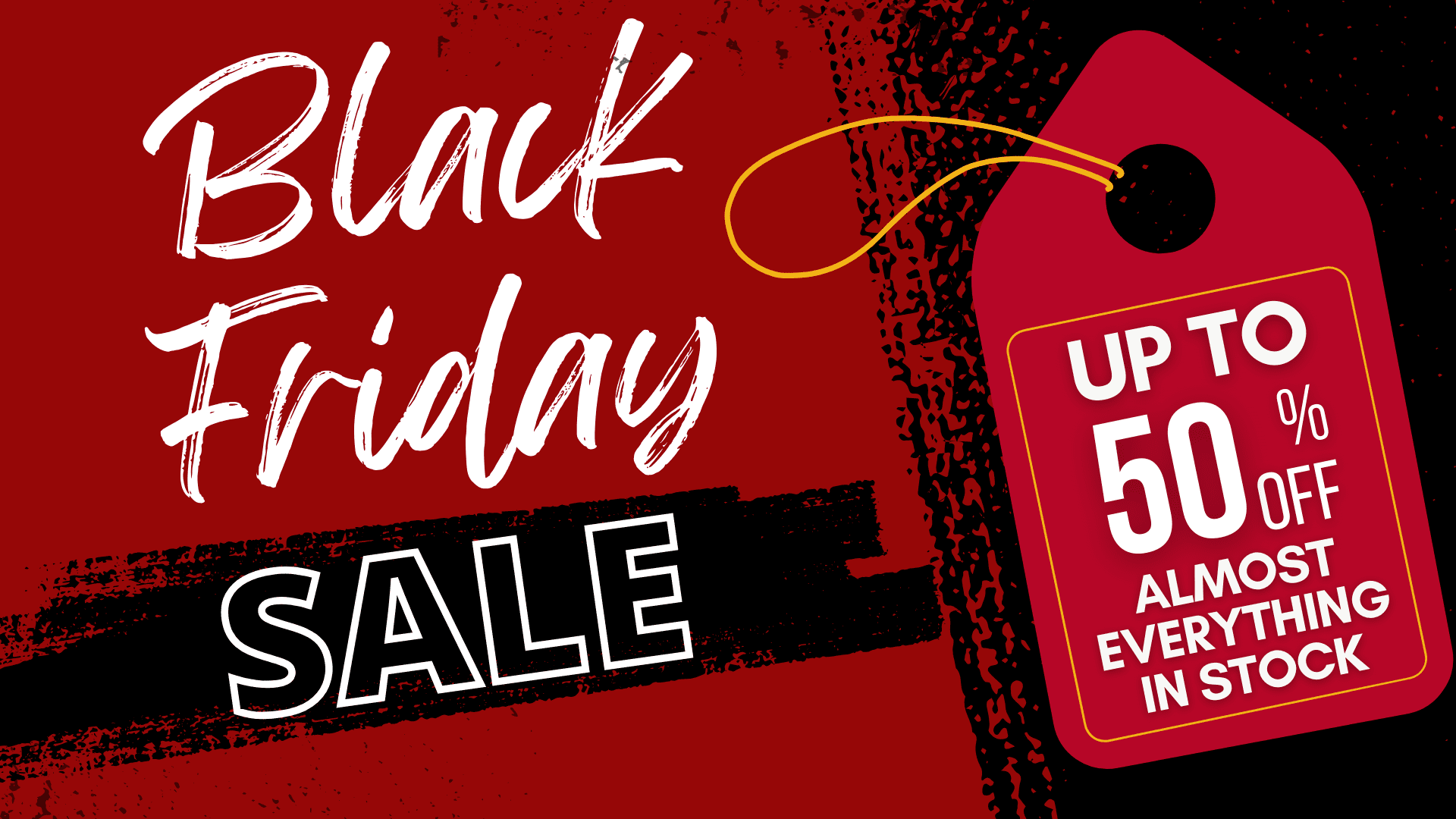 Graphic with a red background and white text that says Black Friday Sale. There is also a graphic of a red sale tag with white text that says up to 50% off almost everything in stock.