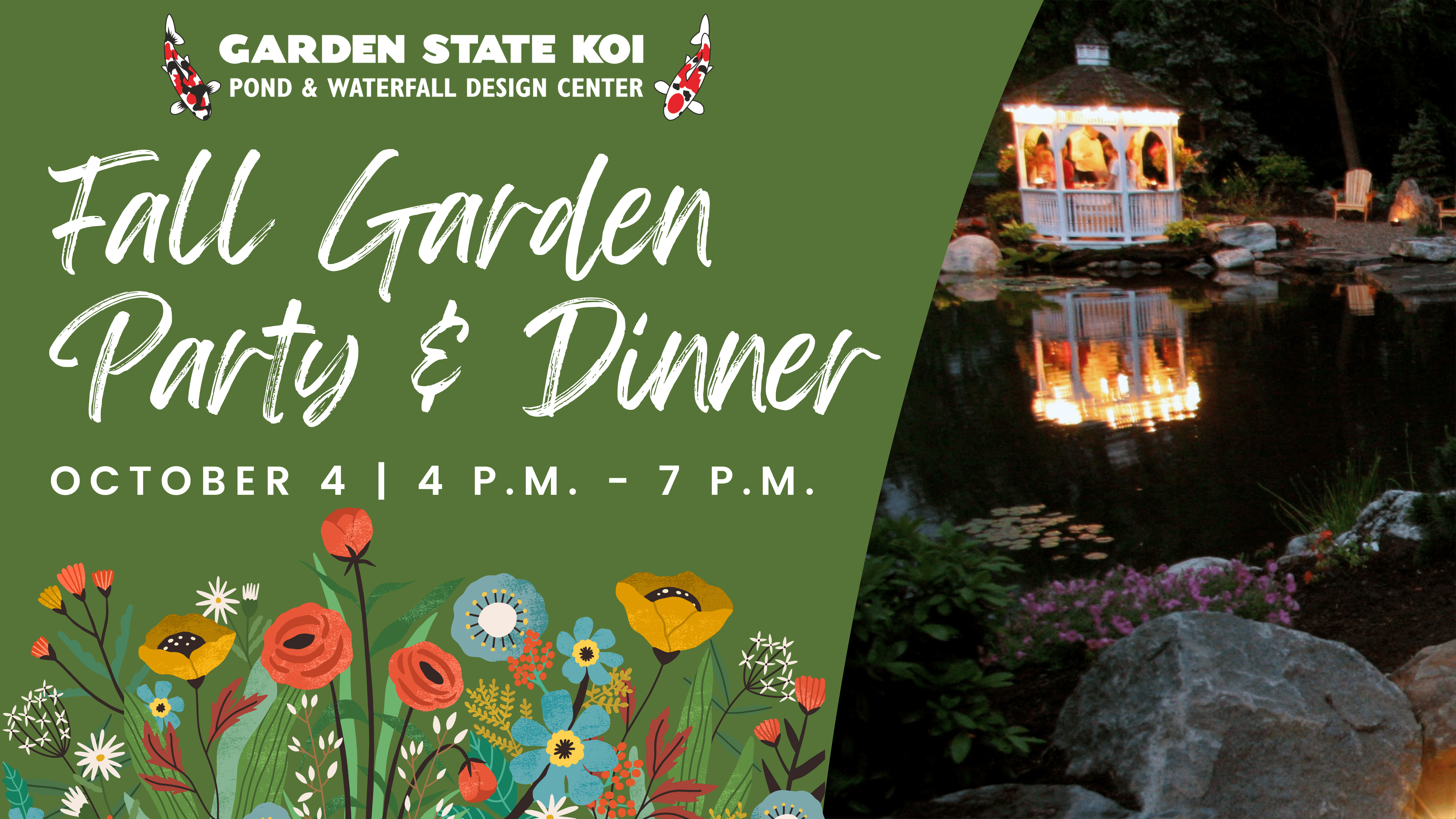 Fall Garden Party & Dinner Photo of a recreational swim pond with the text Garden State Koi Fall Garden Party & Dinner October 4 - 4pm to 7pm